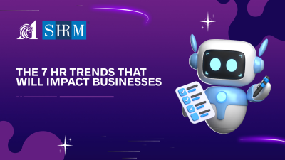 The 7 HR Trends That Will Impact Businesses